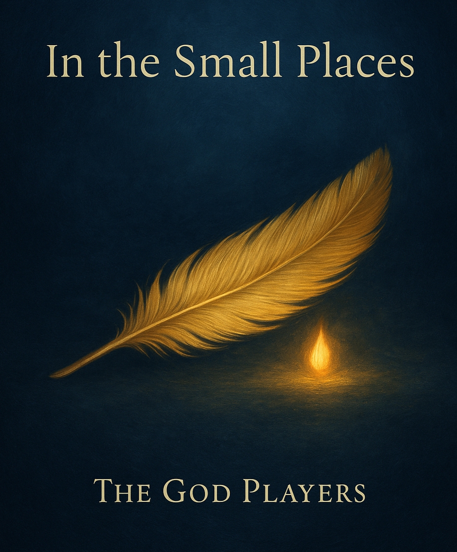 In The Small Places