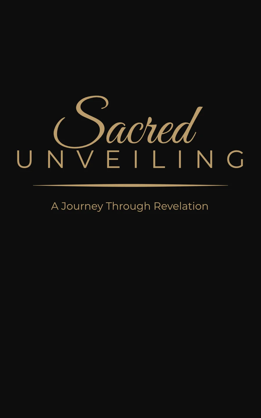 Sacred Unveiling Sacred Unveiling